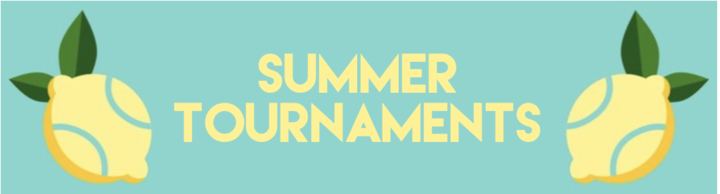 Summer Tournaments